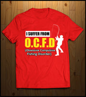 O.C.F.D. (Obsessive Compulsive Fishing Disorder)