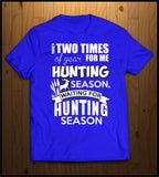 Hunting Season and Waiting for Hunting Season