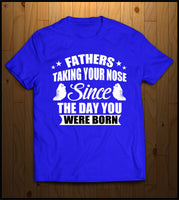 Fathers (Taking your nose)