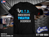 O.T.D. [Obsessive Theater Disorder]
