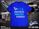 O.T.D. [Obsessive Theater Disorder]