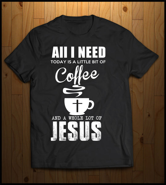 all i need is jesus and coffee mug All I need is Jesus and coffee – Cooltees Custom Apparel