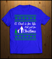 A Dad is for Life, Not just for Christmas