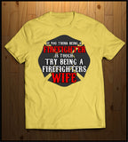 Wife of a Firefighter
