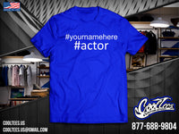 #Actor [Customized with your name]
